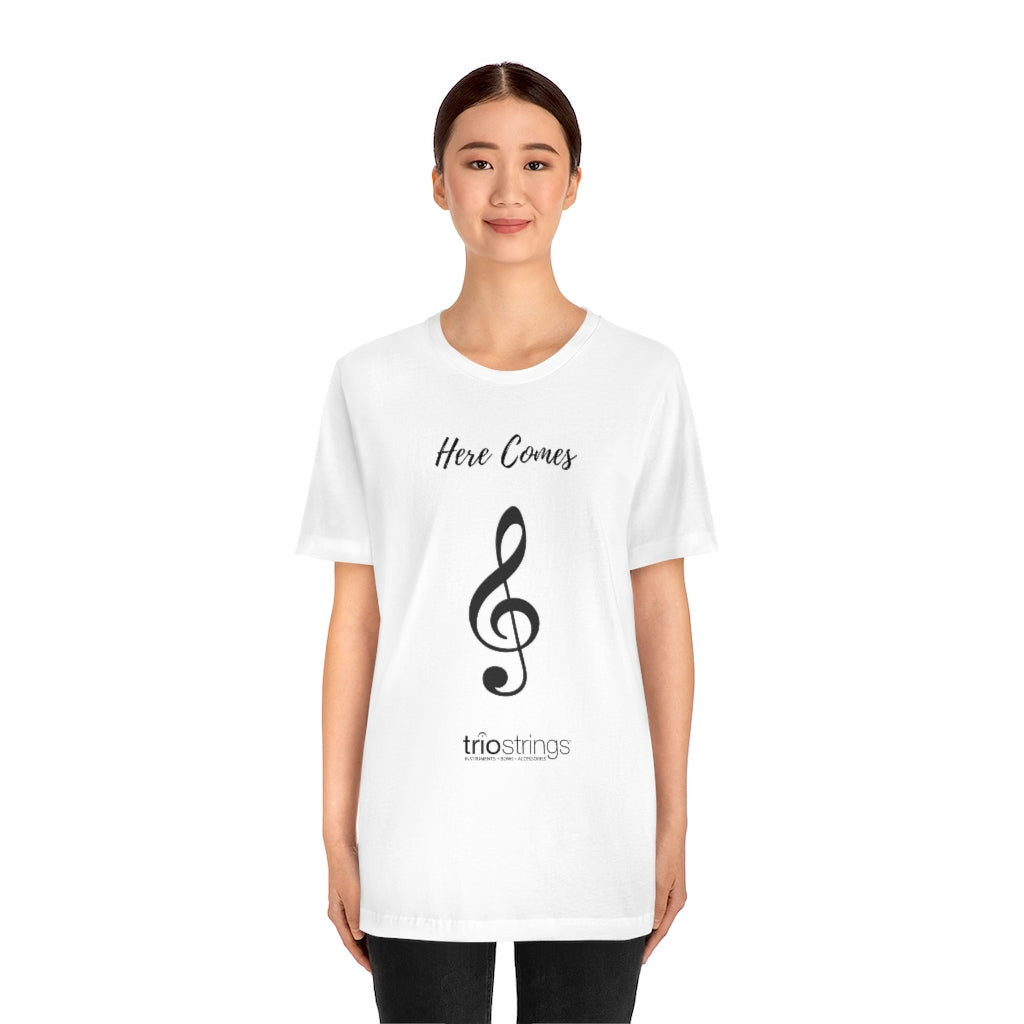 Here Comes Treble Unisex Jersey Short Sleeve Tee